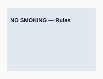 NO SMOKING — Rules — Rules template