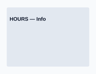 HOURS — Info — Info signage template