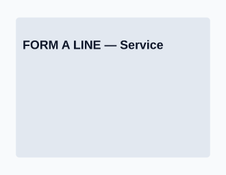 FORM A LINE — Service — Service template