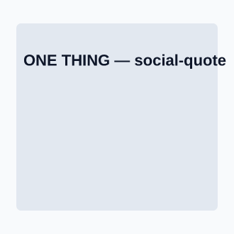 ONE THING — News, Alerts & Quotes social template