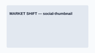 MARKET SHIFT — News, Alerts & Quotes social template