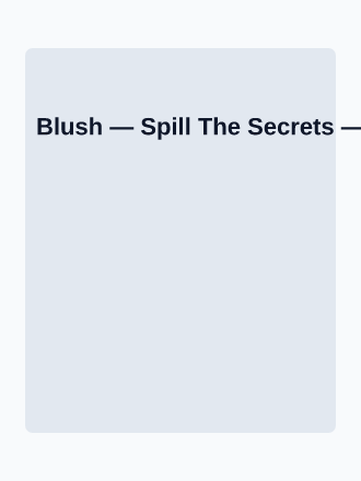 Blush — Spill The Secrets — Tabloids template